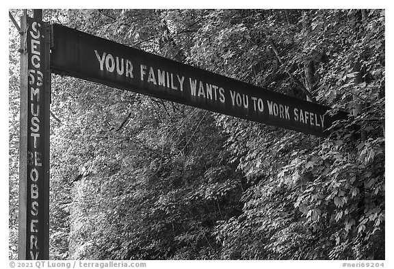Your family wants you to work safely sign, Kaymoor Mine Site. New River Gorge National Park and Preserve (black and white)