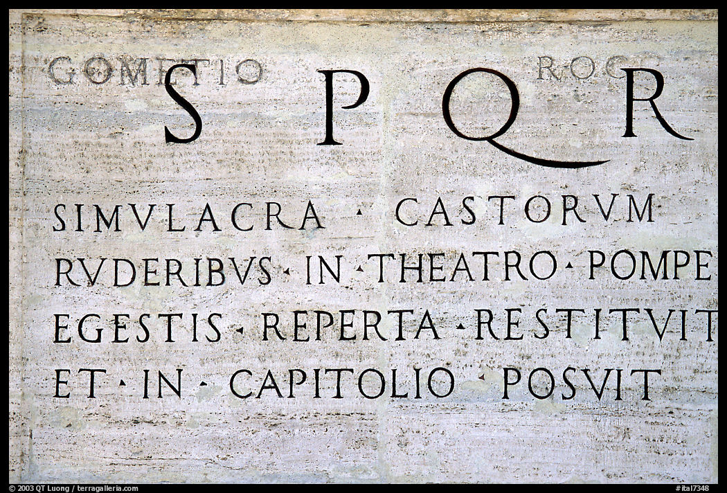 Inscription in Latin with the SPQR letters of the Ancient Roman Empire. Rome, Lazio, Italy