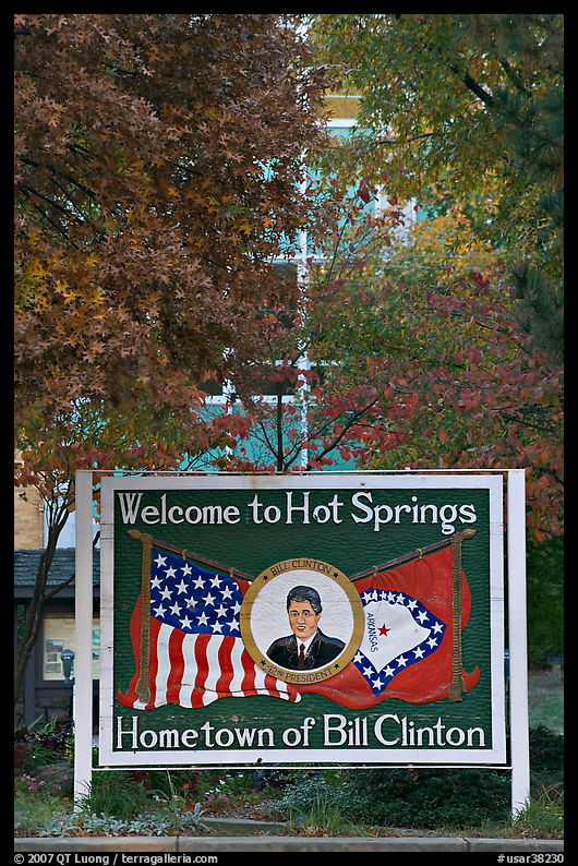 Welcome to Hot Springs, hometown of Bill Clinton. Hot Springs, Arkansas, USA