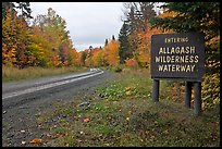 Road with Allagash wilderness sign. Allagash Wilderness Waterway, Maine, USA